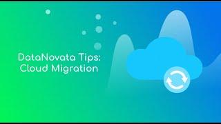 4 Great Tips for Cloud Migration