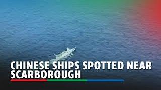 Coast Guard plane spots Chinese ships near Scarborough | ABS-CBN News