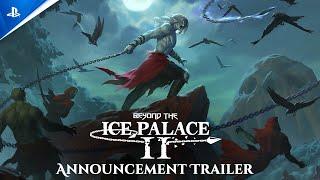 Beyond The Ice Palace 2 - Announcement Trailer | PS5 & PS4 Games