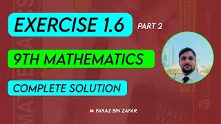 Exercise 1.6 - 9th Class Mathematics  | Question 2,3,4,5,6 | Faraz Bin Zafar