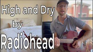 How to Play "High and Dry" by Radiohead | Simplified | Easy Guitar Tutorial | Guitar Lesson