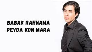 Babak Rahnama - Peyda Kon Mara Lyrics