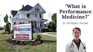 What Is Performance Medicine?   Our Story.