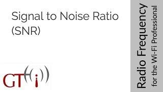 16 - Signal to Noise Ratio