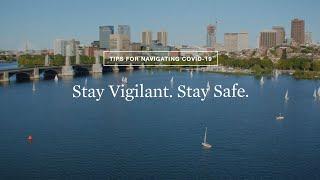 Tips for Navigating COVID-19: Stay Vigilant. Stay Safe.