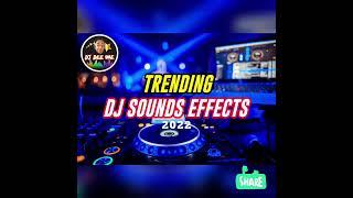 LATEST DJ SOUNDS EFFECTS 2022 | TRENDING DJ SOUNDS EFFECTS 2022