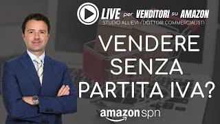 Amazon FBA senza Partita IVA: si o no?