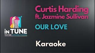 Curtis Harding ft. Jazmine Sullivan - Our Love (Karaoke Version)