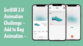 SwiftUI 2.0 Animation Challenge - Add to Bag Animations - Complex Animations - SwiftUI Tutorials