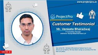 Customer Testimonial | ProjectPro | feat. Venkata