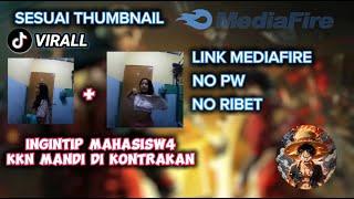 Ngint1p mahasiswa KKN || LINK MEDIAFIRE NO PW || Gameplayfree fire