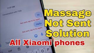How to Solve Problem, Massage not sent, tap to try again. All Xiaomi phones.