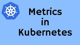 Metrics Server in Kubernetes - 6  | CKAD | Kubernetes for Beginners