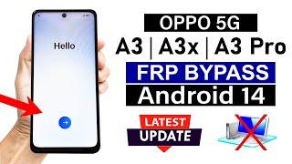 OPPO A3/ A3x/ A3 Pro 5G : Google Account/ FRP Bypass - ANDROID 14 (Without Pc)