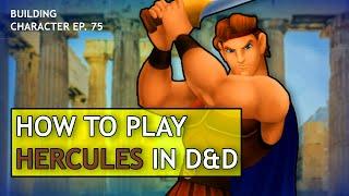 How to Play Hercules in Dungeons & Dragons (Disney Build for 5e)