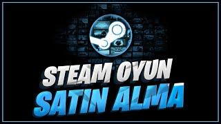 STEAM'DEN OYUN SATIN ALMA / STEAM OYUN HEDİYE ETME 2021