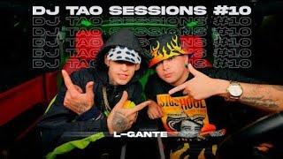 [FREE] L-GANTE | DJ TAO Turreo Sessions #10 | Type Beat | 2022