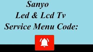 SANYO LCD & LED TV SERVICE MENU CODE UPDATE BY ALL ERROR CODE