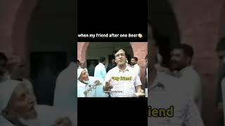 My friend after one beer  /friends whatsapp status / currentmemes