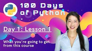 100 Days of Code - From Beginner to Professional Python Developer