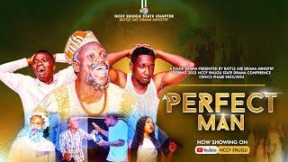 A PERFECT MAN || A STAGE DRAMA BY BATTLE AXE DRAMA MINISTRY || NCCF ENUGU