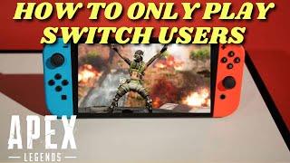 What Servers To Play On To Get Into Switch Only Lobbies on Apex Legends!!