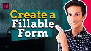 Create editable PDF form | USING THE RIGHT FORM FIELDS