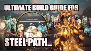 Steel Path Made EASY: How to Build Your Warframes for Ultimate Power!