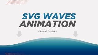 Waves Animation using svg in html and css | SVG waves animation without javascript
