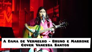 A Dama de Vermelho - Bruno e Marrone | Cover Vanessa Santos