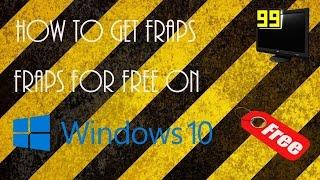 How to get Fraps for Free on Windows 10