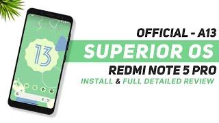 Install Android 13 Superior OS Official Rom For Redmi Note 5 Pro | Full Detailed Review