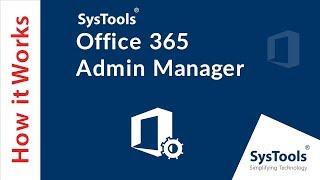 SysTools Office 365 Admin Manager - Update, View, Add Signature & Disclaimer in O365 User Accounts