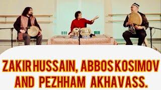 Zakir Hussain, Abbos Kosimov and Pezhham Akhavass. New video 2022 | DOIRA DAFF DARBUKA
