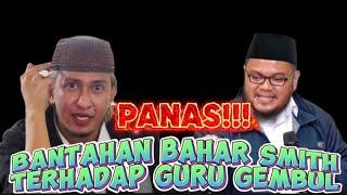 BAHAR SMITH MENGKULIAHI GURU GEMBUL!??