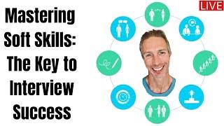 Mastering  Soft Skills: The Key to Interview Success