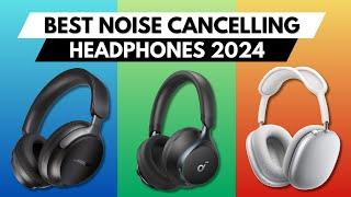  Best Noise Cancelling Headphones 2024 [don’t buy one before watching this]