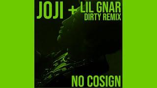 No Cosign - Joji x Lil Gnar - Bass, Reverb, Edited