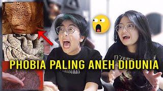 PHOBIA PALING ANEH DI DUNIA !