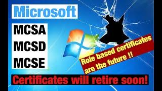 Microsoft role-based exams will be the future !! MCSA MCSD MCSE will retire on 31st of January 2021