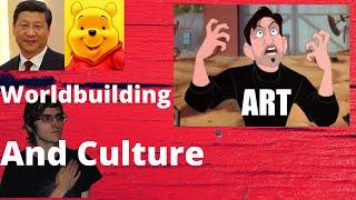 How to worldbuild: Art and Culture