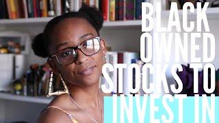 Black Owned Stock To Invest In 2020 | Support Black Owned Business