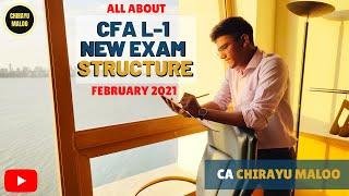 Changes in #CFA L 1 exam structures from February 2021