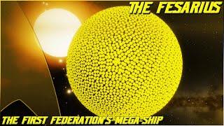 (267) The Fesarius and the First Federation (More Advanced Than Anyone in the Galaxy)