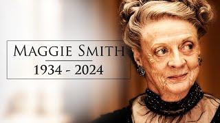 Maggie Smith - A Tribute