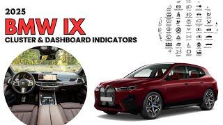 2025 BMW iX Cluster Display & Dashboard Warning Indicators guide