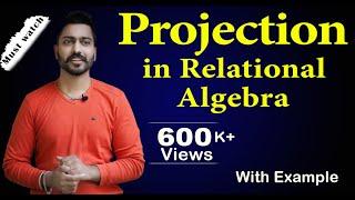 Lec-45: Projection in Relational Algebra | Database Management System