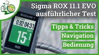 Sigma ROX 11.1 EVO GPS-Radcomputer  Ausführlicher Praxistest  Tipps & Tricks