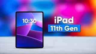 iPad 11th Gen Incoming!