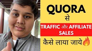How To Get Free Traffic and Affiliate Sales From Quora (With Proof )